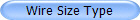 Wire Size Type