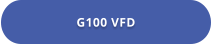 G100 VFD