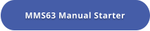 MMS63 Manual Starter