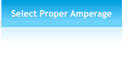 Select Proper Amperage