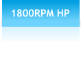 1800RPM HP
